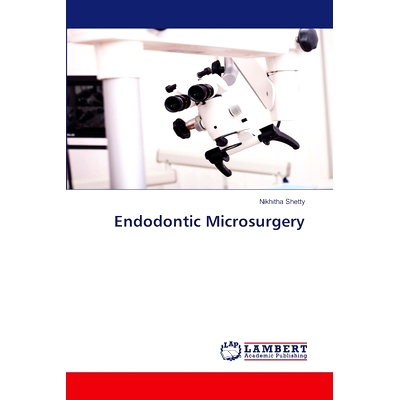 预订 Endodontic Microsurgery 牙髓学的显微外科: 9786208169954