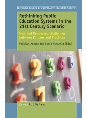 预订 Rethinking Public Education Systems in the 21st Century Scenario: New and Renovated Challenges between Policies and