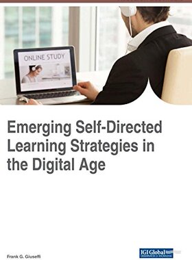 【预订】Emerging Self-Directed Learning Strategies in the Digital Age