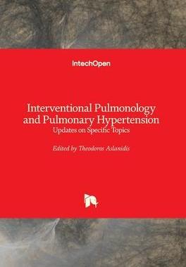 [预订]Interventional Pulmonology and Pulmonary Hypertension - Updates on Specific Topics 9781789840414