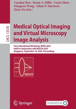 【预订】Medical Optical Imaging and Virtual Microscopy Image Analysis 9783031169601