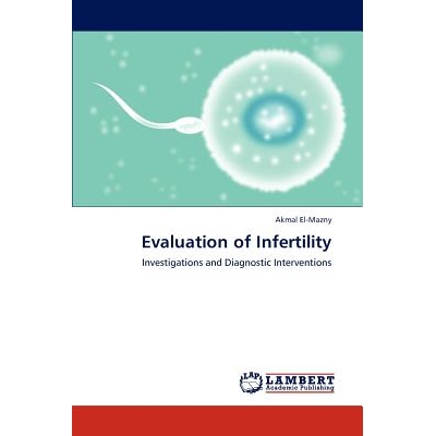 预订 Evaluation of Infertility: 9783659314872