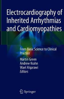 【预订】Electrocardiography of Inherited Arrhythmias and Cardiomyopathies 9783030521721
