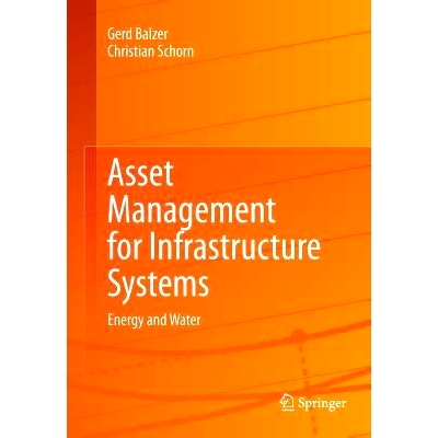 预订 Asset Management for Infrastructure Systems: Energy and Water: 9783319374536