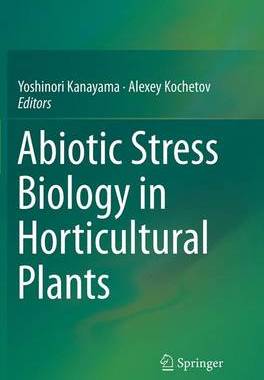 【预订】Abiotic Stress Biology in Horticultural Plants