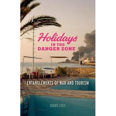 Entanglements of War and Tourism