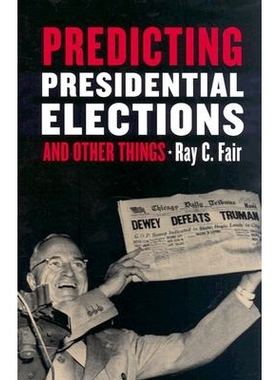 预订 Predicting Presidential Elections and Other Things: 9780804745093