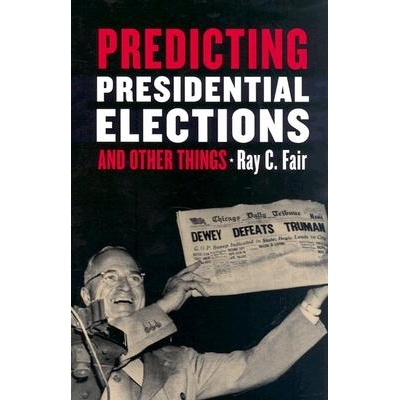 预订 Predicting Presidential Elections and Other Things: 9780804745093