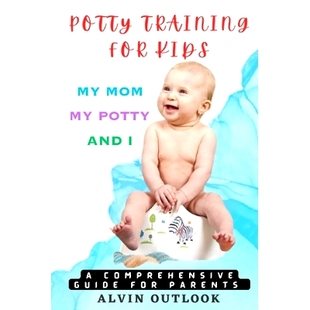 for 9798387843792 Parents Potty Training Kids Guide 预订 Mom Comprehensive and