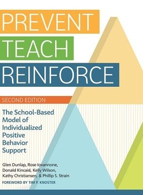预订 Prevent-Teach-Reinforce: The School-Based Model of Individualized Positive Behavior Support 预防-教育-加强：基于学