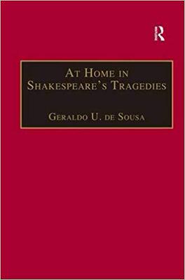 【预售】At Home in Shakespeare’s Tragedies