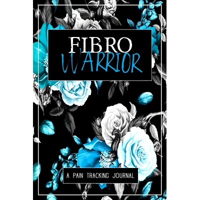 预订 Fibro Warrior: A Symptom & Pain Tracking Journal for Fibromyalgia and Chronic Pain
