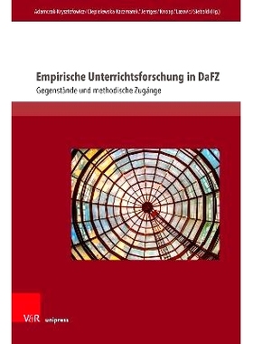 预订 Empirische Unterrichtsforschung in DaFZ: Gegenstände und methodische Zugänge 外语教学的实证课堂研究。研究对象和方