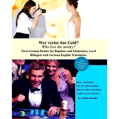 预订 Wer Verlor Das Geld? Who Lost the Money?: Das Erste Deutsche Lesebuch Fur Stufen A1 Und A2 Zweisprachig Mit Deutsch