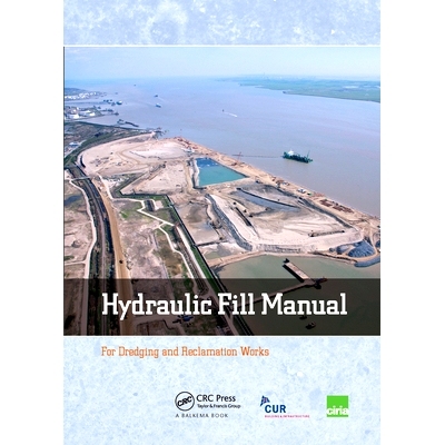 预订 Hydraulic Fill Manual: For Dredging and Reclamation Works 吹填手册：适用于疏浚及填海工程: 9780367576585