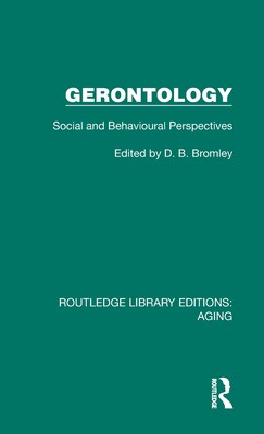预订 Gerontology: Social and Behavioural Perspectives