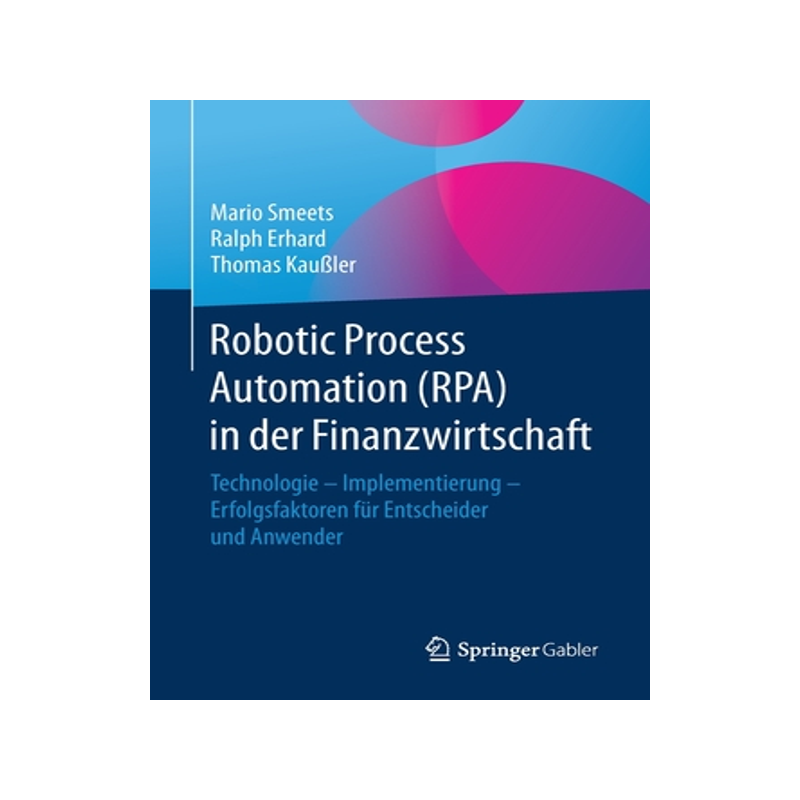 预订 Robotic Process Automation (RPA) in der Finanzwirtschaft