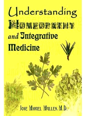 预订 Understanding Homeopathy and Integrative Medicine: 9780759697195