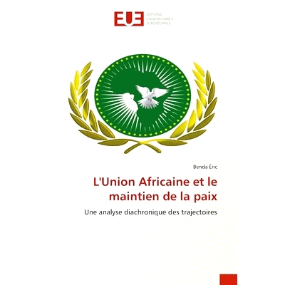 预订 L’Union Africaine et le maintien de la paix: 9786206722274