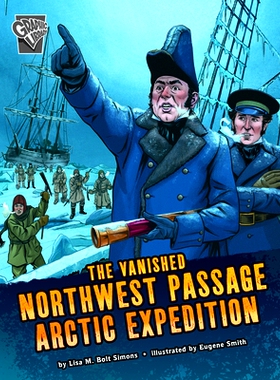 预订 The Vanished Northwest Passage Arctic Expedition: 9781666322446