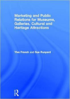 【预售】Marketing and Public Relations for Museums, Galleries, Cultural and Heritage Attractions