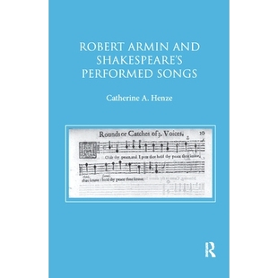 预订 Robert Armin and Shakespeare’s Performed Songs: 9780367881054