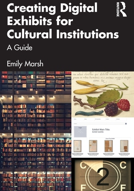 [预订]Creating Digital Exhibits for Cultural Institutions