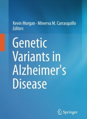 【预订】Genetic Variants in Alzheimer’s Disease