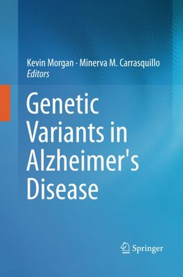【预订】Genetic Variants in Alzheimer’s Disease