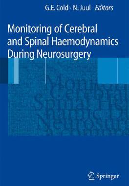 【预订】Monitoring of Cerebral and Spinal Haemodynamics during Neurosurgery