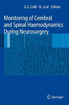 【预订】Monitoring of Cerebral and Spinal Haemodynamics during Neurosurgery