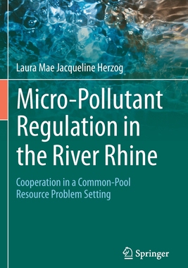 【预订】Micro-Pollutant Regulation in the River Rhine