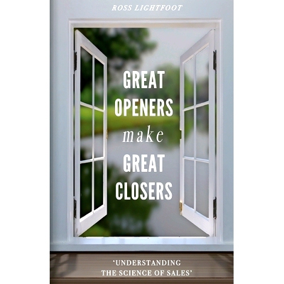 预订 Great Openers Make Great Closers: Understanding The Science Of Sales: 9780646847177