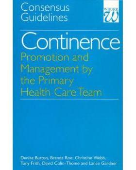 【预订】Continence - Promotion and Management by the Primary Health Care Team - Concencus Guidelines