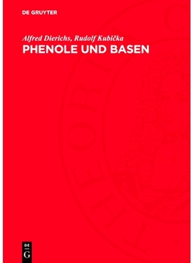 预订 Phenole und Basen: Vorkommen und Gewinnung: 9783112753583