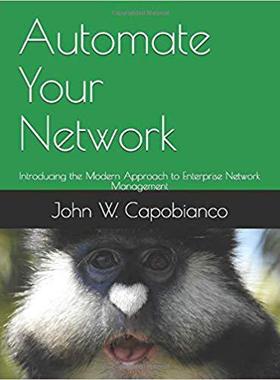 【预售】Automate Your Network: Introducing the Modern Approach to Enterprise Network Management