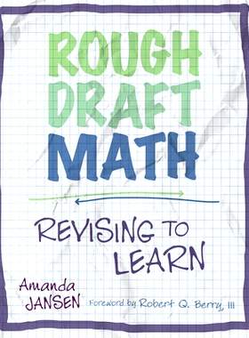 预订 Rough Draft Math: Rough Draft Math: Revising to Learn 数学草稿：复习: 9781625312068