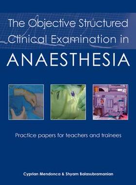 [预订]The Objective Structured Clinical Examination in Anaesthesia 9781903378564