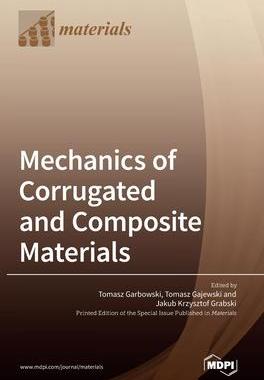 [预订]Mechanics of Corrugated and Composite Materials 9783036543147