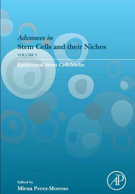 【预订】Advances in Stem Cells and their Niches