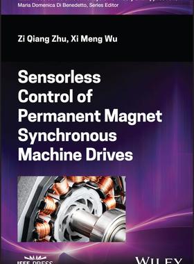 [预订]Sensorless Control Of Permanent Magnet Synchronous Machine Drives 9781394194353