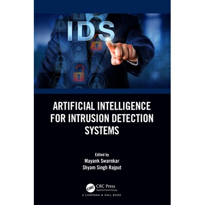 预订 Artificial Intelligence for Intrusion Detection Systems 适合入侵检测系统的人工智能 9781032386966