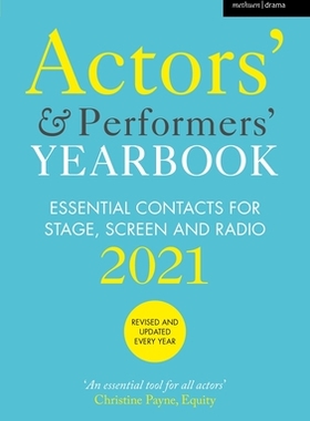 【预订】Actors’ and Performers’ Yearbook 2021: Essential Contacts for Stage, Screen and Radio