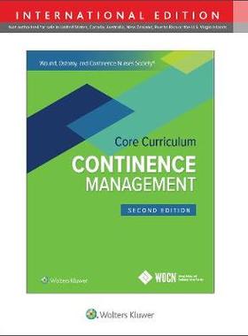 【预订】Wound, Ostomy and Continence Nurses Society Core Curriculum: Continence Management, International Edition