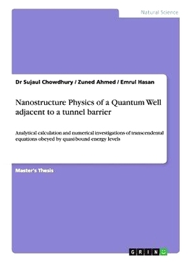 预订 Nanostructure Physics of a Quantum Well adjacent to a tunnel barrier: Analytical calculation and numerical investig