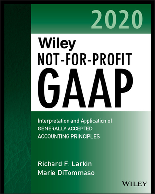 【预订】Wiley Not-For-Profit Gaap 2020 - Interpretation And Application Of Generally Accepted Accounting Principles