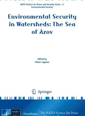 【预订】Environmental Security in Watersheds: The Sea of Azov