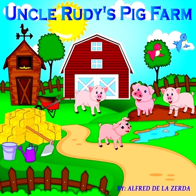 预订 Uncle Rudy’s Pig Farm: 9781502396266