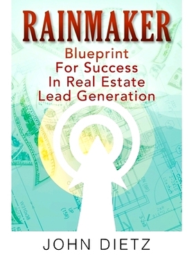 预订 Rainmaker: Blueprint For Success In Real Estate Lead Generation: 9781977244598