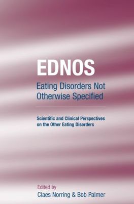 【预订】EDNOS: Eating Disorders Not Otherwise Specified